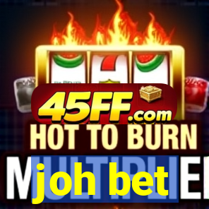 joh bet